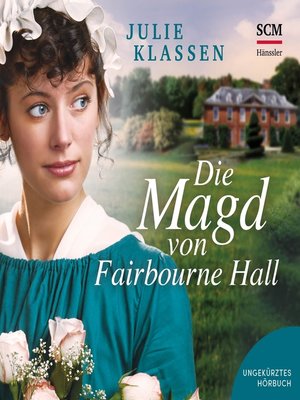 cover image of Die Magd von Fairbourne Hall